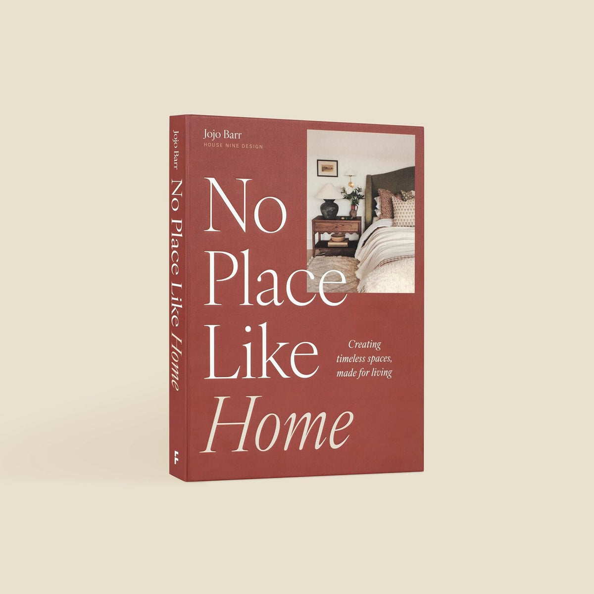 No Place Like Home: Creating Timeless Spaces, Made for Living