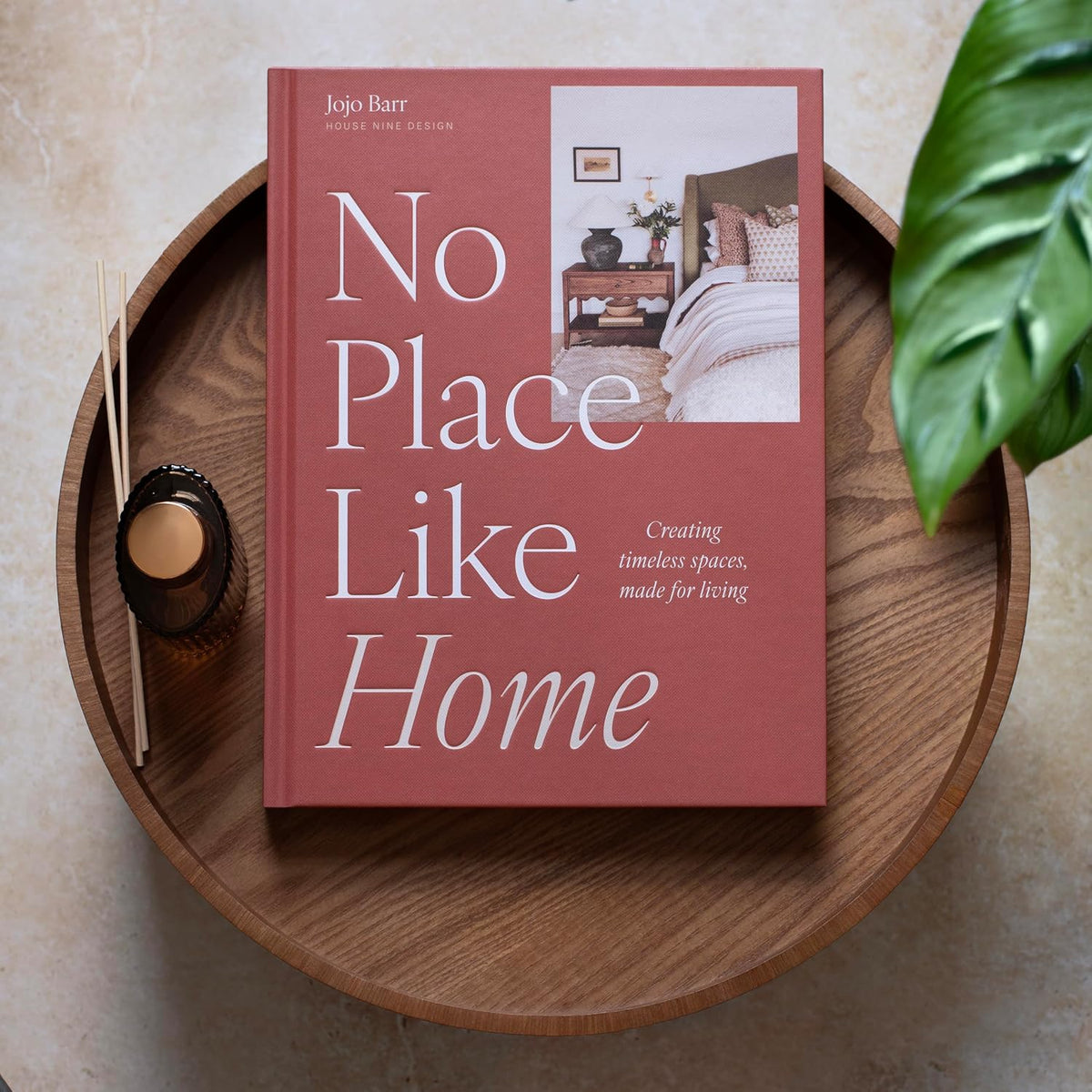 No Place Like Home: Creating Timeless Spaces, Made for Living